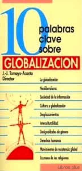 Descargar gratis ebook 10 PALABRAS CLAVE SOBRE GLOBALIZACION en epub