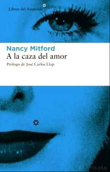 Descargar gratis ebook A LA CAZA DEL AMOR en epub