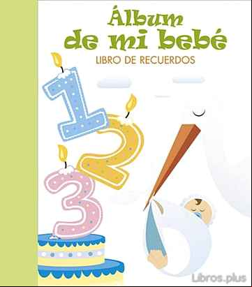 Descargar ebook ALBUM DE MI BEBE: LIBRO DE RECUERDO (VERDE)