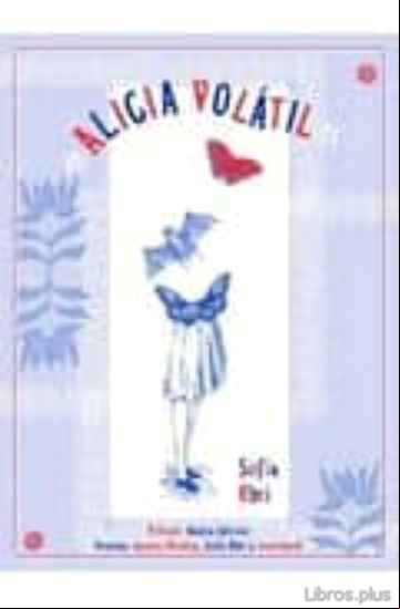 Descargar ebook ALICIA VOLATIL en epub