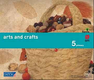 Descargar ebook ARTS AND CRAFTS 5º EDUCACION PRIMARIA SAVIA ED 2015