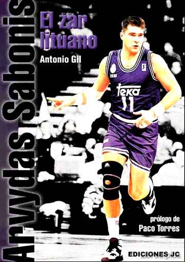 Descargar gratis ebook ARVYDAS SABONIS: EL ZAR LITUANO en epub