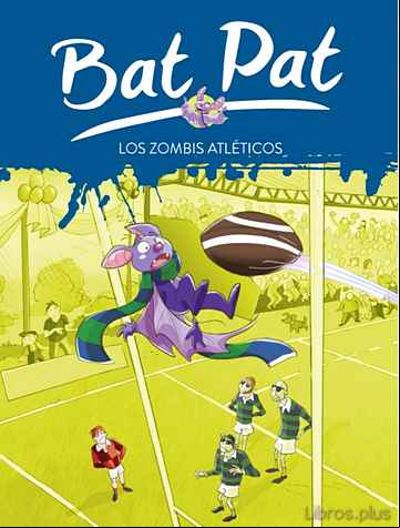 Descargar ebook BAT PAT 11: LOS ZOMBIS ATLETICOS