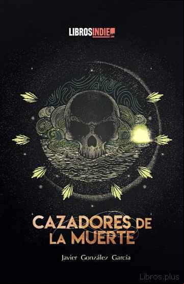 Descargar ebook CAZADORES DE LA MUERTE en epub