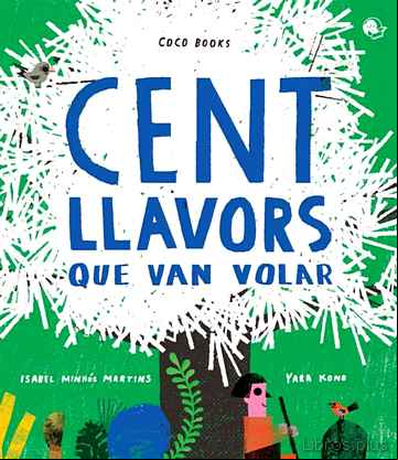 Descargar gratis ebook CENT LLAVORS QUE VAN VOLAR en epub