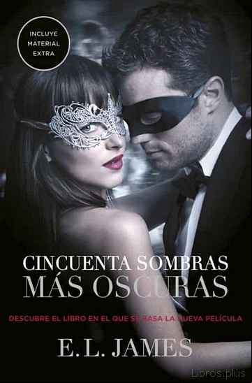 Descargar libro CINCUENTA SOMBRAS MAS OSCURAS (CINCUENTA SOMBRAS 2)