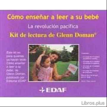 Descargar ebook COMO ENSEÑAR A LEER A SU BEBE. KIT DE LECTURA DE GLENN DOMAN (LA REVOLUCION PACIFICA)