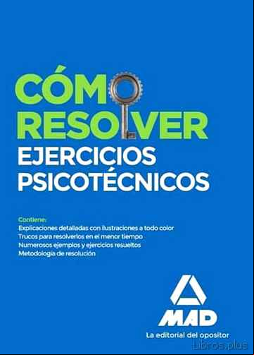 Descargar gratis ebook COMO RESOLVER EJERCICIOS PSICOTECNICOS en epub
