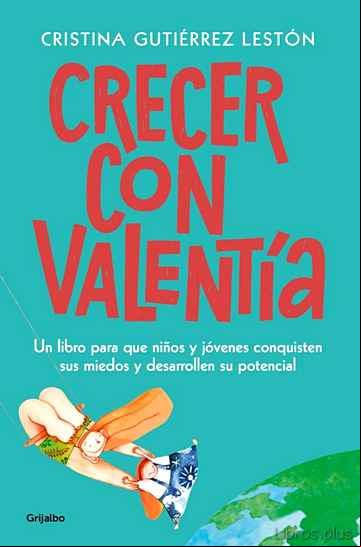 Descargar gratis ebook CRECER CON VALENTÍA en epub