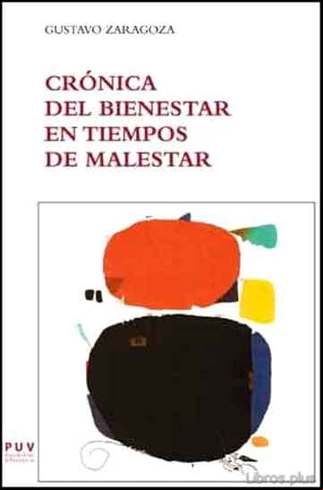 Descargar gratis ebook CRONICA DEL BIENESTAR EN TIEMPOS DE MALESTAR en epub