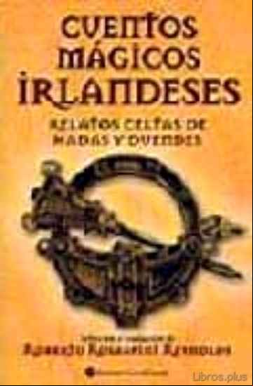 Descargar ebook CUENTOS MAGICOS IRLANDESES: RELATOS CELTAS DE HADAS Y DUENDES