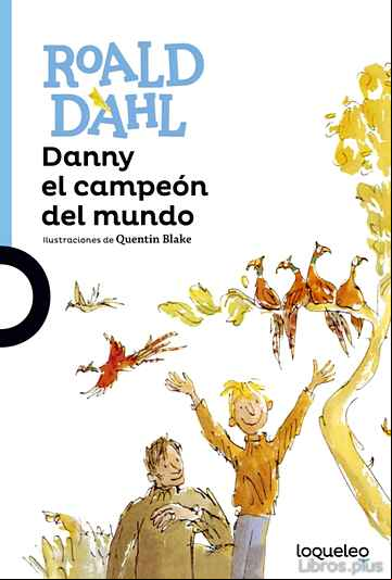 Descargar ebook DANNY EL CAMPEÓN DEL MUNDO