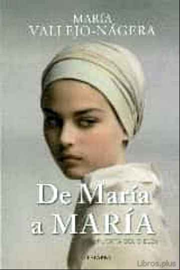 Descargar gratis ebook DE MARIA A MARIA en epub