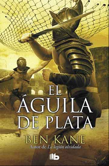 Descargar gratis ebook EL AGUILA DE PLATA en epub