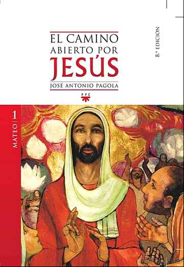 Descargar gratis ebook EL CAMINO ABIERTO POR JESUS. MATEO en epub