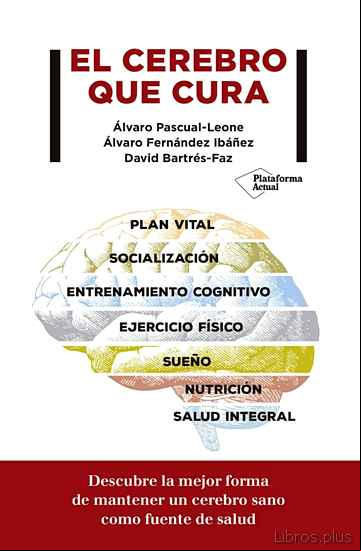 Descargar gratis ebook EL CEREBRO QUE CURA en epub