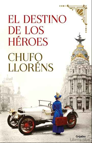 Descargar gratis ebook EL DESTINO DE LOS HEROES en epub