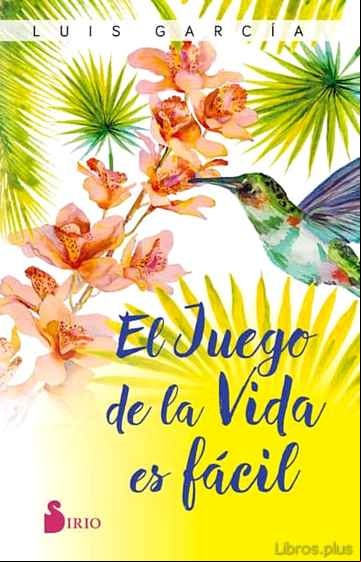 Descargar gratis ebook EL JUEGO DE LA VIDA ES FACIL en epub