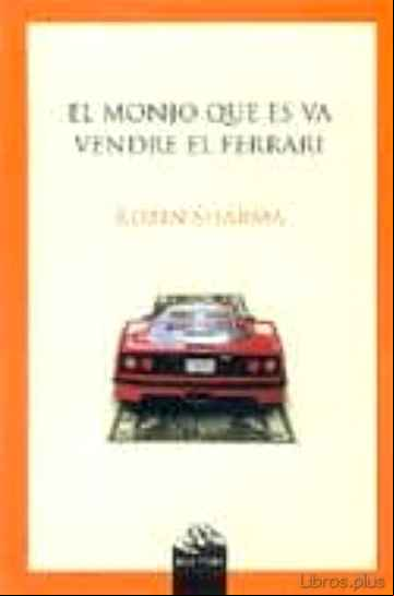 Descargar gratis ebook EL MONJO QUE ES VA VENDRE EL FERRARI en epub