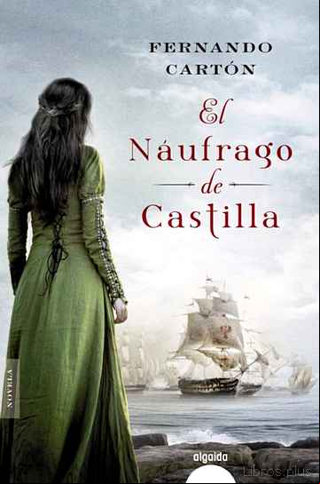 Descargar gratis ebook EL NÁUFRAGO DE CASTILLA en epub