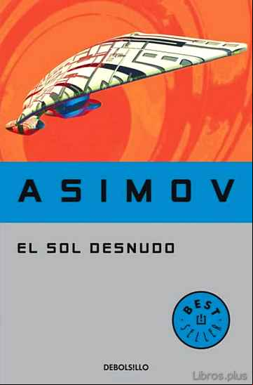 Descargar gratis ebook EL SOL DESNUDO en epub