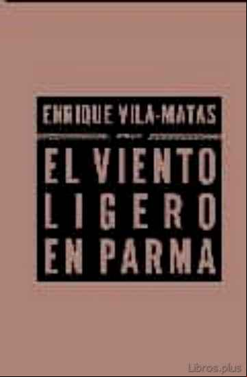 Descargar gratis ebook EL VIENTO LIGERO EN PARMA en epub