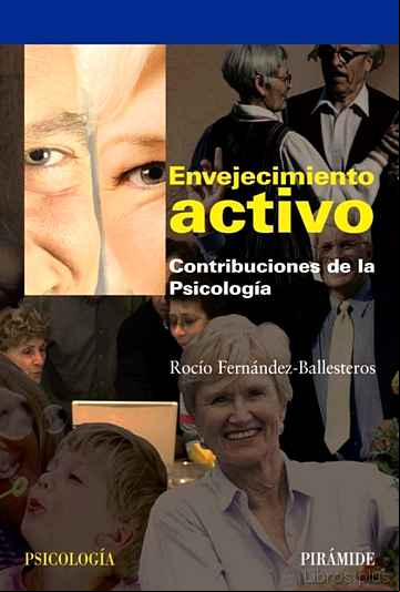 Descargar gratis ebook ENVEJECIMIENTO ACTIVO: CONTRIBUCIONES DE LA PSICOLOGIA en epub