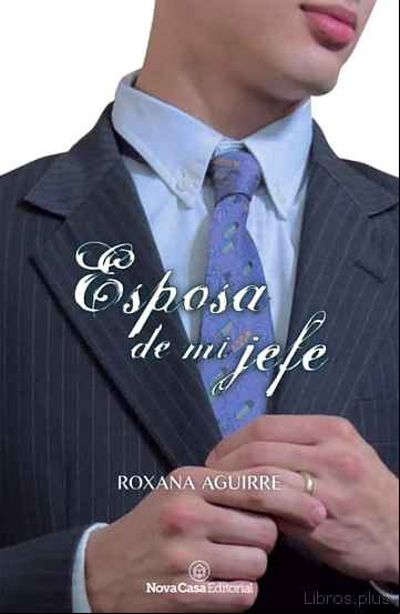 Descargar gratis ebook ESPOSA DE MI JEFE en epub