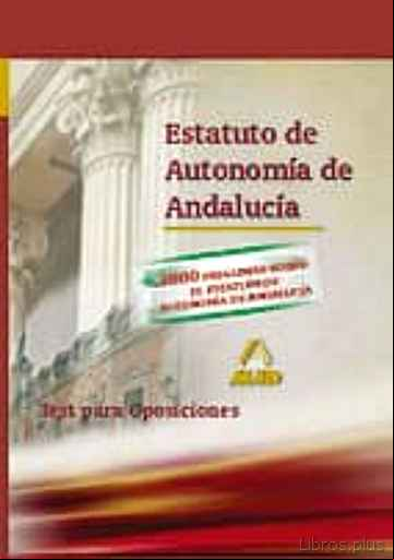 Descargar gratis ebook ESTATUTO DE AUTONOMIA DE ANDALUCIA. TEST en epub