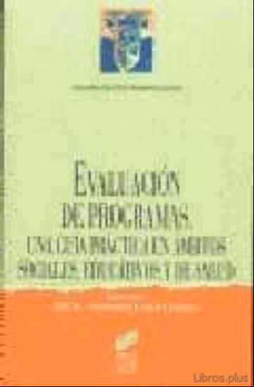 Descargar gratis ebook EVALUACION DE PROGRAMAS: UN GUIA PRACTICA EN AMBITOS SOCIALES, ED UCATIVOS Y SANITARIO en epub
