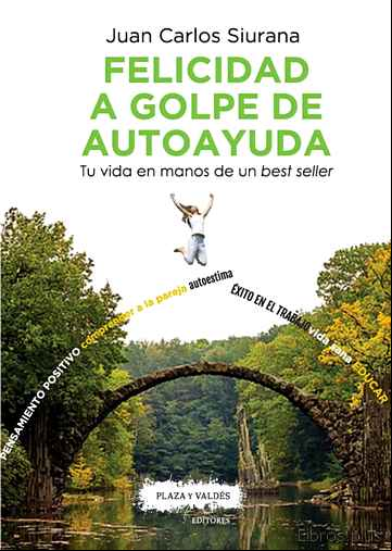 Descargar gratis ebook FELICIDAD A GOLPE DE AUTOAYUDA en epub