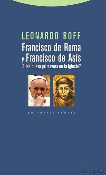 Descargar gratis ebook FRANCISCO DE ROMA Y FRANCISCO DE ASIS en epub