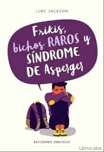 Descargar gratis ebook FRIKIS, BICHOS RAROS Y SÍNDROME DE ASPERGER en epub