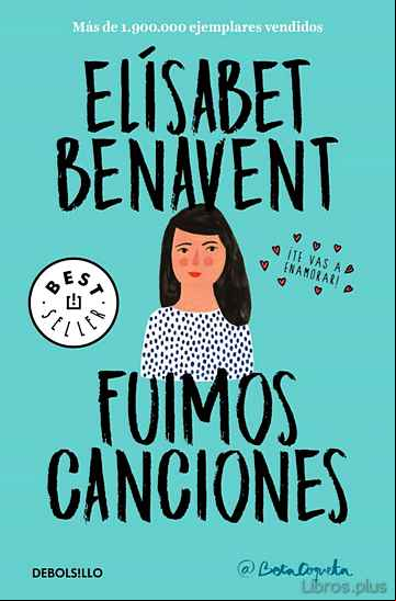 Descargar gratis ebook FUIMOS CANCIONES (CANCIONES Y RECUERDOS 1) en epub