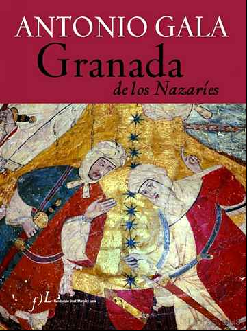 Descargar ebook GRANADA DE LOS NAZARIES