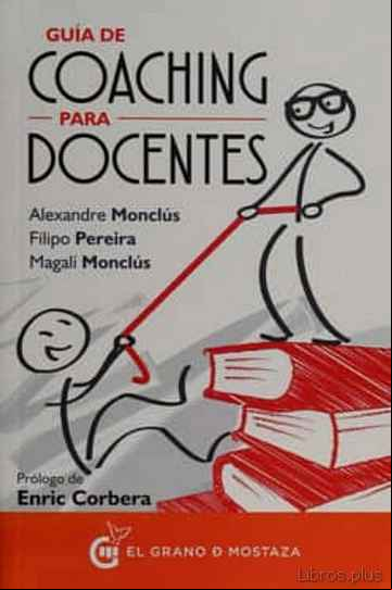 Descargar gratis ebook GUIA DE COACHING PARA DOCENTES en epub
