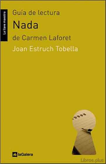 Descargar gratis ebook GUIA DE LECTURA NADA DE CARMEN LAFORET en epub