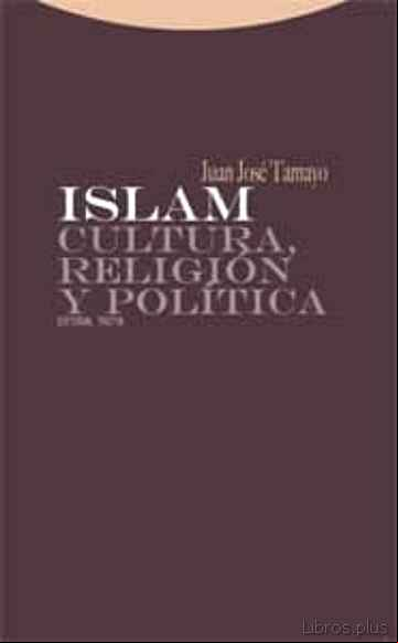 Descargar gratis ebook ISLAM: CULTURA, RELIGION Y POLITICA en epub