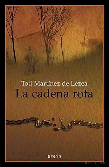 Descargar ebook LA CADENA ROTA (2ª ED.)