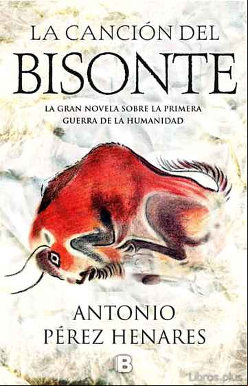 Descargar gratis ebook LA CANCION DEL BISONTE en epub