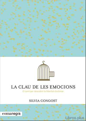 Descargar gratis ebook LA CLAU DE LES EMOCIONS en epub