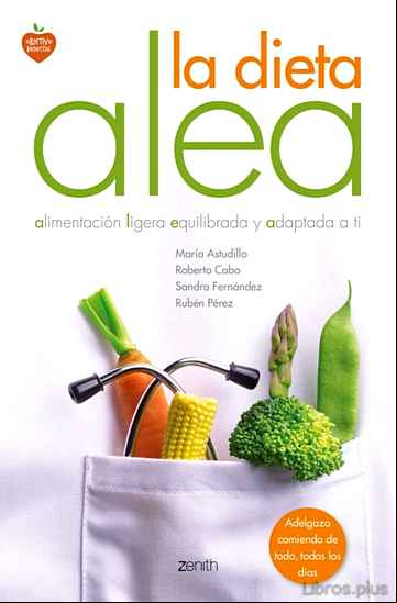 Descargar gratis ebook LA DIETA ALEA: ALIMENTACION LIGERA, EQUILIBRADA Y ADPATADA A TI en epub