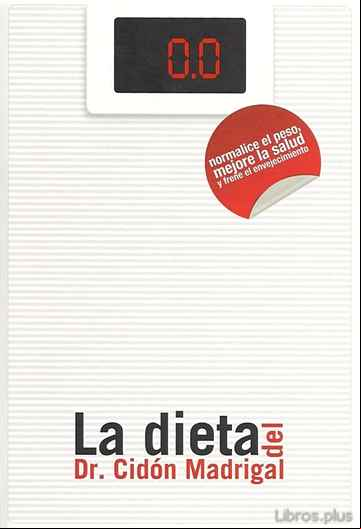 Descargar gratis ebook LA DIETA DEL DR. CIDON MADRIGAL en epub