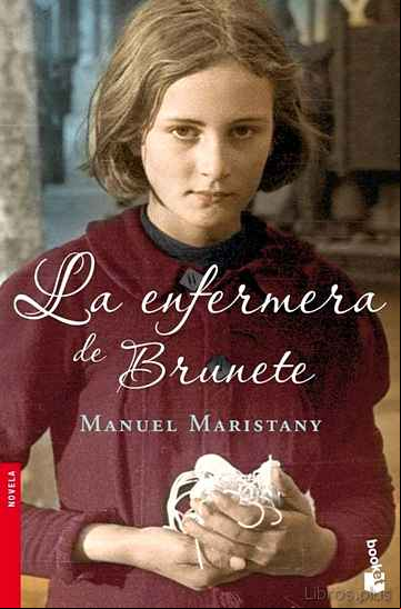 Descargar ebook LA ENFERMERA DE BRUNETE