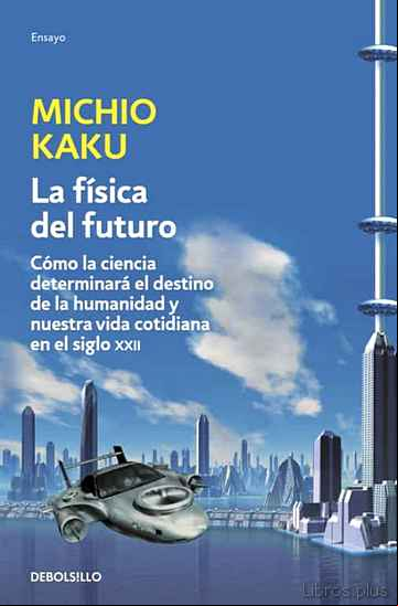 Descargar gratis ebook LA FISICA DEL FUTURO en epub