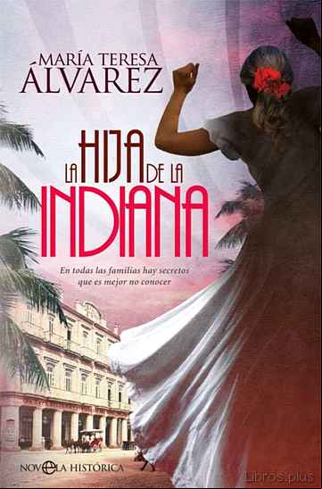 Descargar gratis ebook LA HIJA DE LA INDIANA en epub