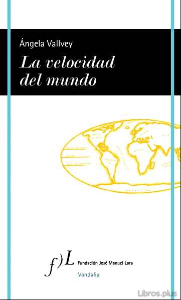 Descargar gratis ebook LA VELOCIDAD DEL MUNDO en epub