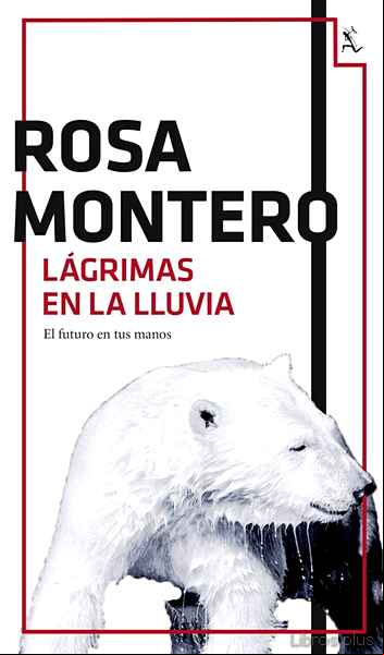 Descargar gratis ebook LAGRIMAS EN LA LLUVIA en epub