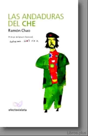Descargar gratis ebook LAS ANDADURAS DEL CHE en epub