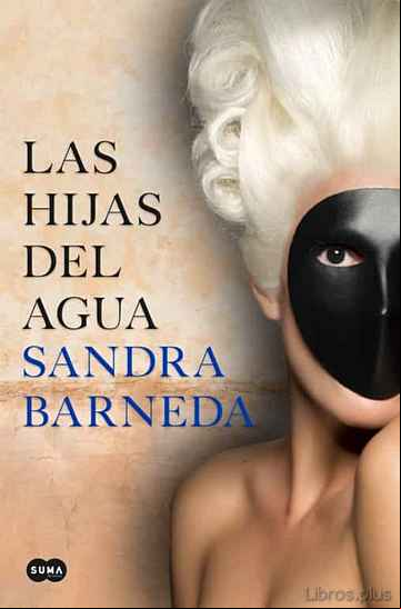 Descargar gratis ebook LAS HIJAS DEL AGUA en epub